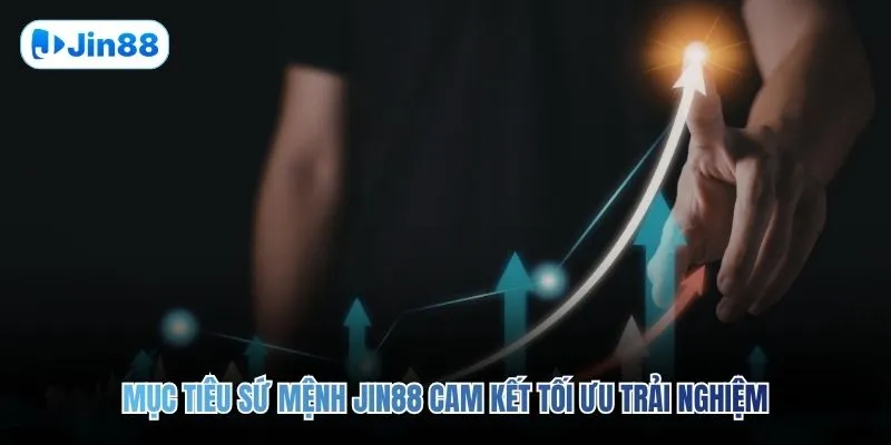 Mục Tiêu Sứ Mệnh JIN88 - hình ảnh - tkenjcjyzj.top Mục Tiêu Sứ Mệnh JIN88 - hình ảnh - tkenjcjyzj.top