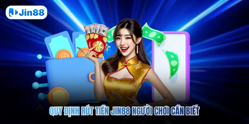 Rút Tiền JIN88 - hình ảnh - tkenjcjyzj.top Rút Tiền JIN88 - hình ảnh - tkenjcjyzj.top